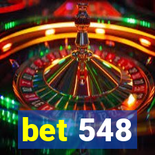 bet 548